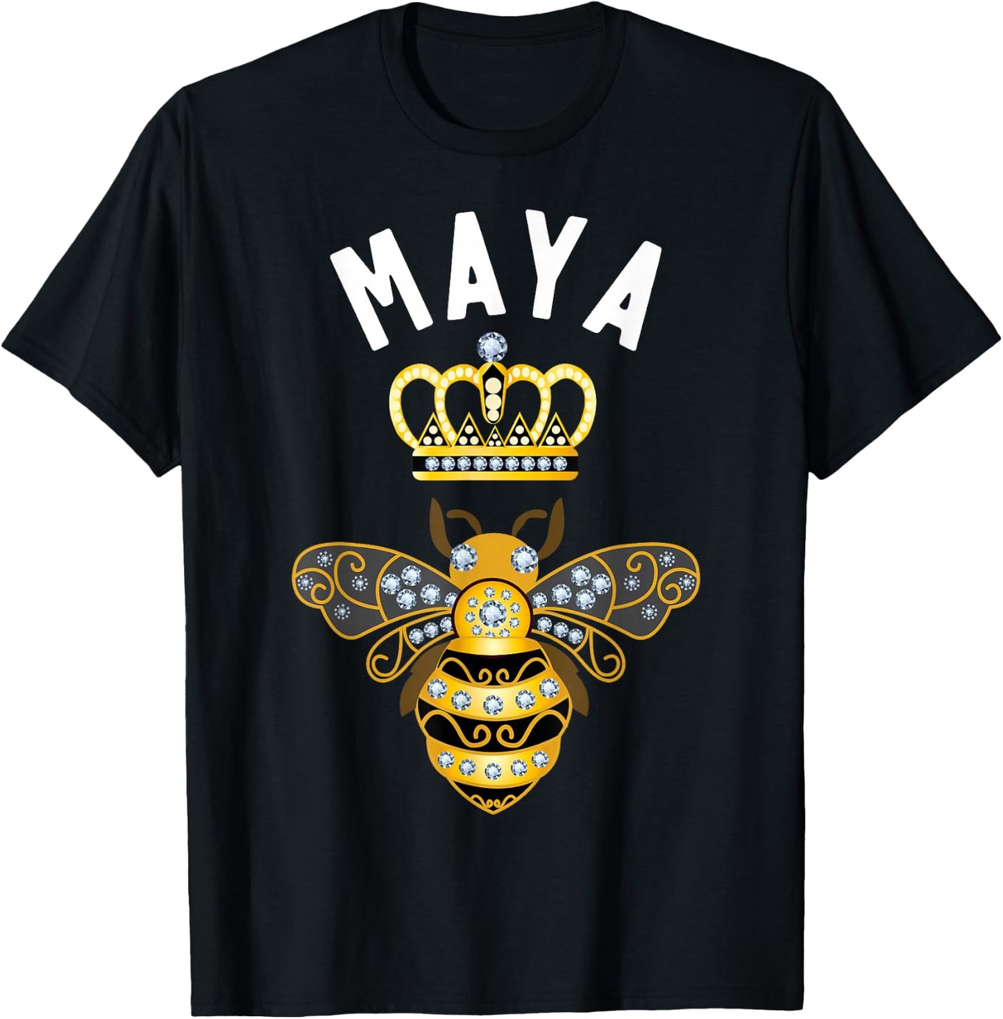 Maya Name Maya Birthday Gifts Queen Crown Bee Maya T-Shirt - T-Shirt | Black