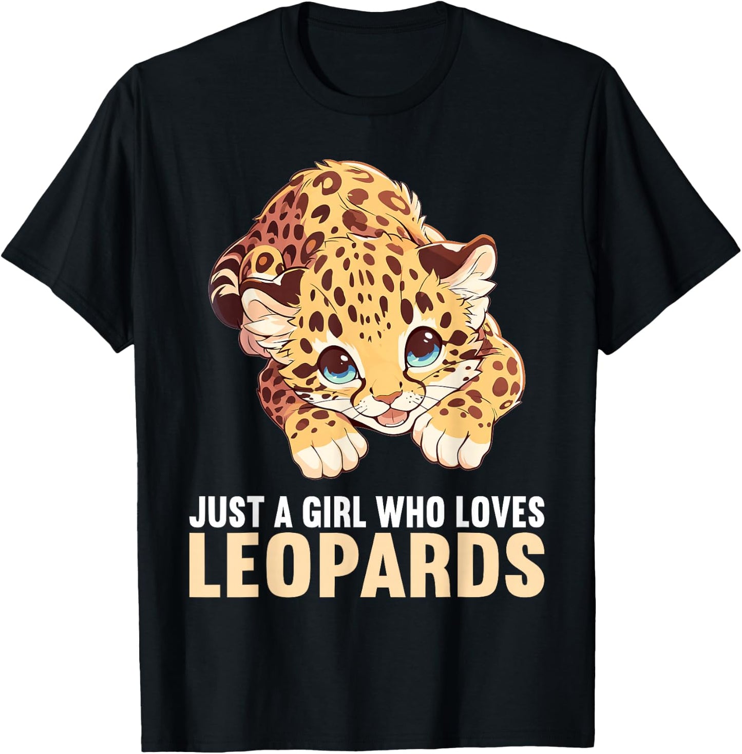 Just a Girl who loves Leopards Lovers Leopard T-Shirt - T-Shirt | Black