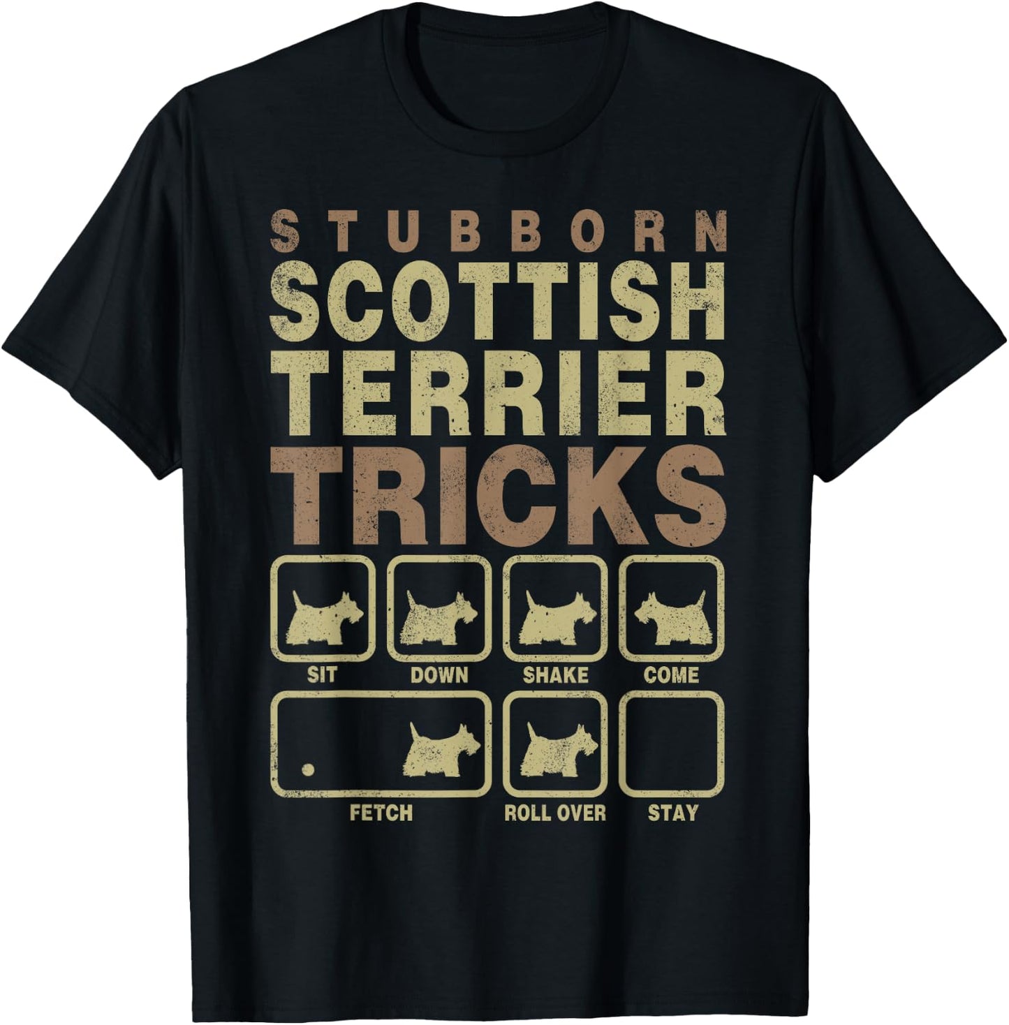 Pet Dog Lover Stubborn Tricks Scottish Terrier T-Shirt - T-Shirt | Black