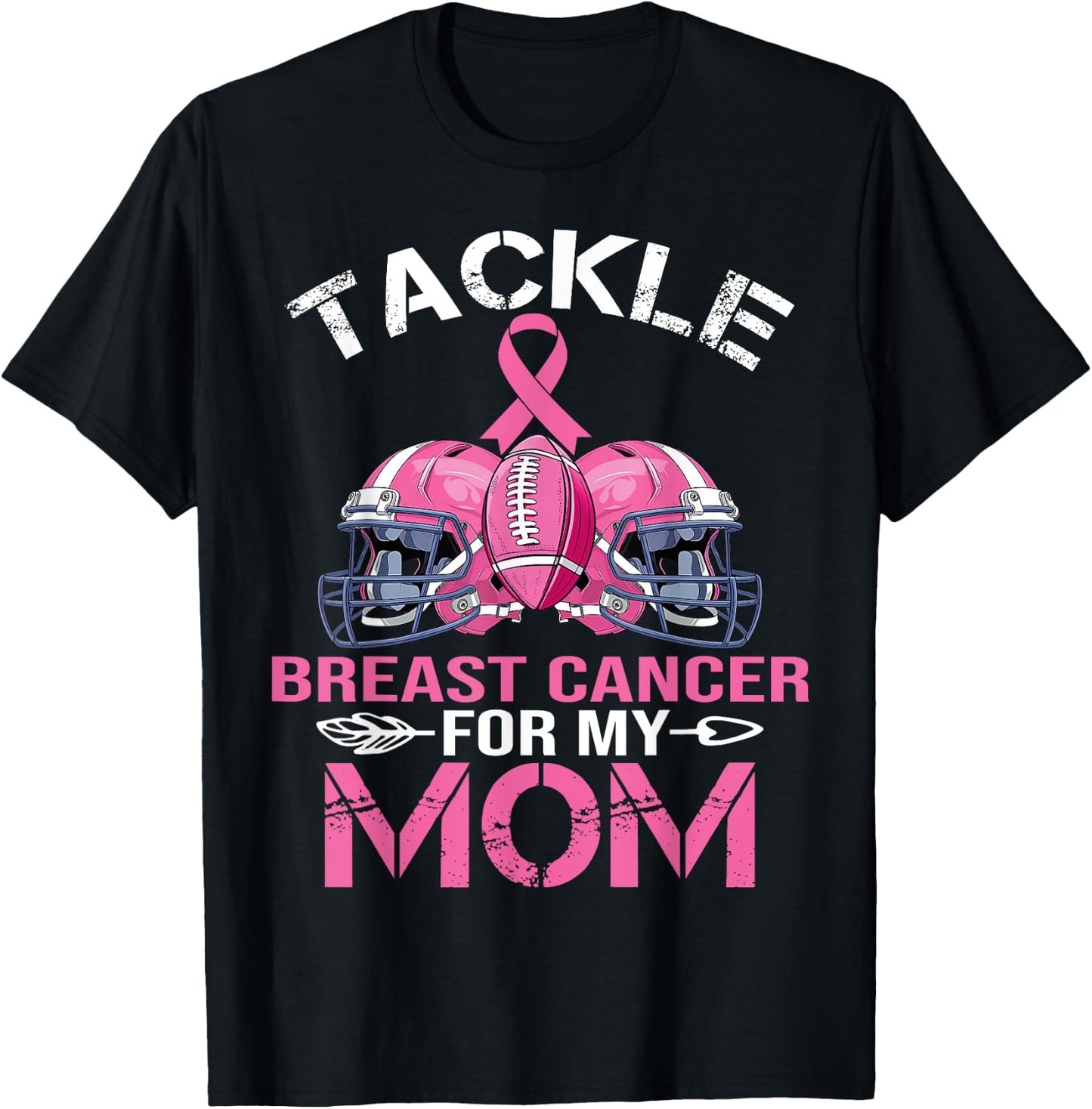 Tackle Football For My Mom Pink Ribbon Breast Cancer Women T-Shirt - T-Shirt | Black
