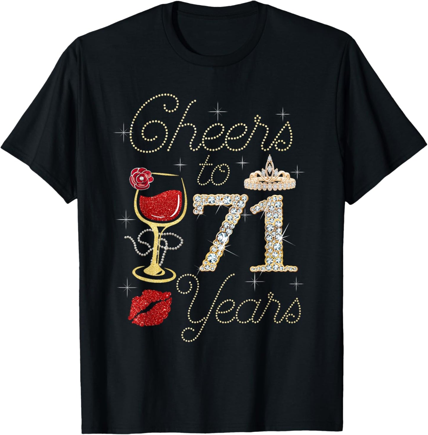 Cheers To 71 Years Wine Glass Women Funny 71st Birthday T-Shirt - T-Shirt | Black