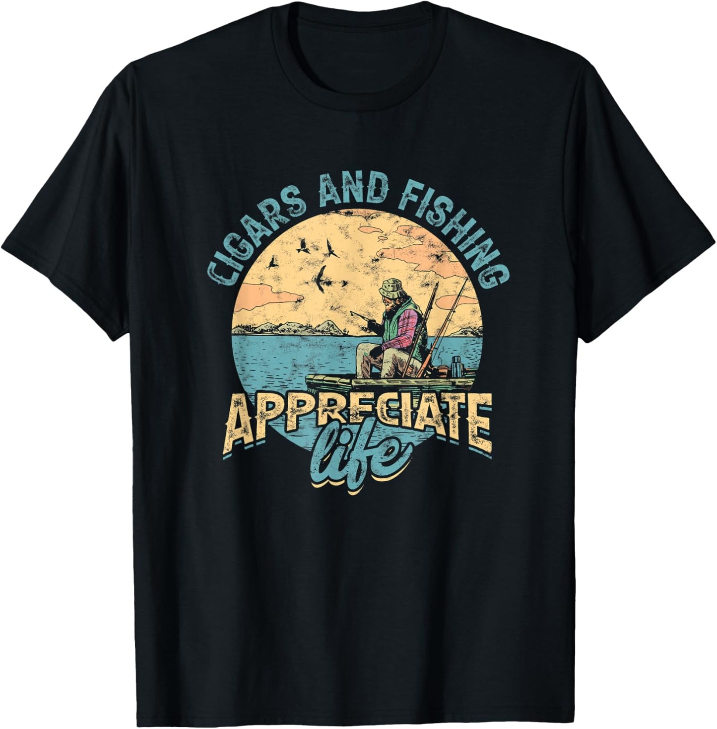 Cigars and fishing appreciate life - Smoke tobacco cigarette T-Shirt - T-Shirt | Black