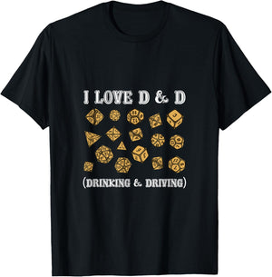 I Love D And D Drinking and Driving Funny Gaming Game Lover T-Shirt - T-Shirt | Black