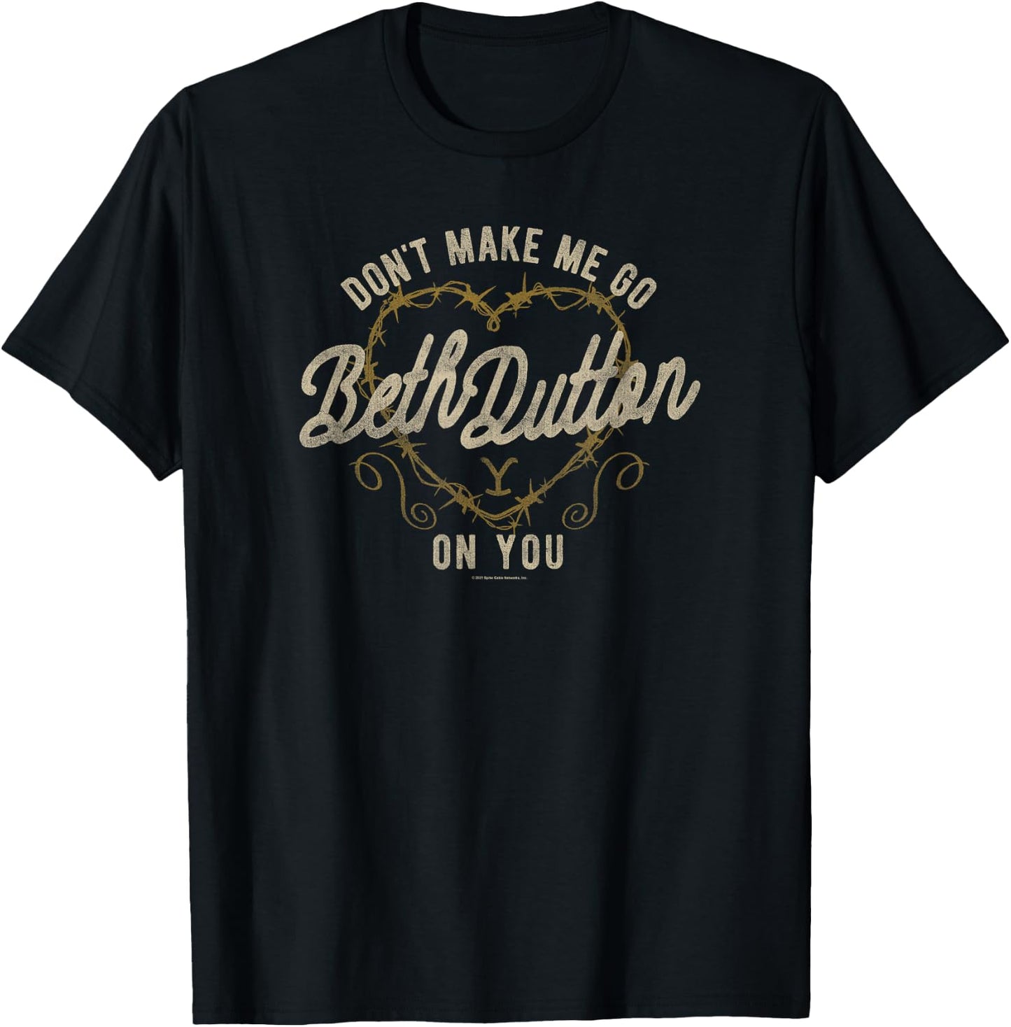 Yellowstone Go Beth On You Barbed Wire Heart T-Shirt - T-Shirt | Black