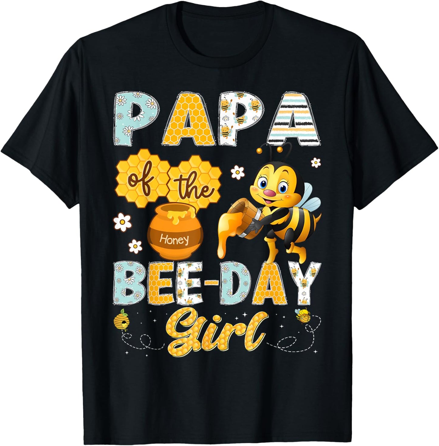 Papa Of The Bee-Day Girl Funny Bee Birthday Girl T-Shirt - T-Shirt | Black