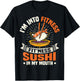 I'm Into Fitness Sushi In My Mouth Foodie Food Meme T-Shirt - T-Shirt | Black