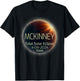 MCKINNEY Total Solar Eclipse April 8 2024 Texas Eclipse T-Shirt - T-Shirt | Black