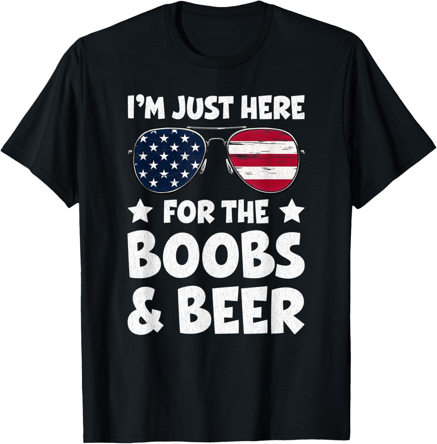 I’m Just Here For The Boobs And Beer USA Flag Sunglasses Men T-Shirt - T-Shirt | Black