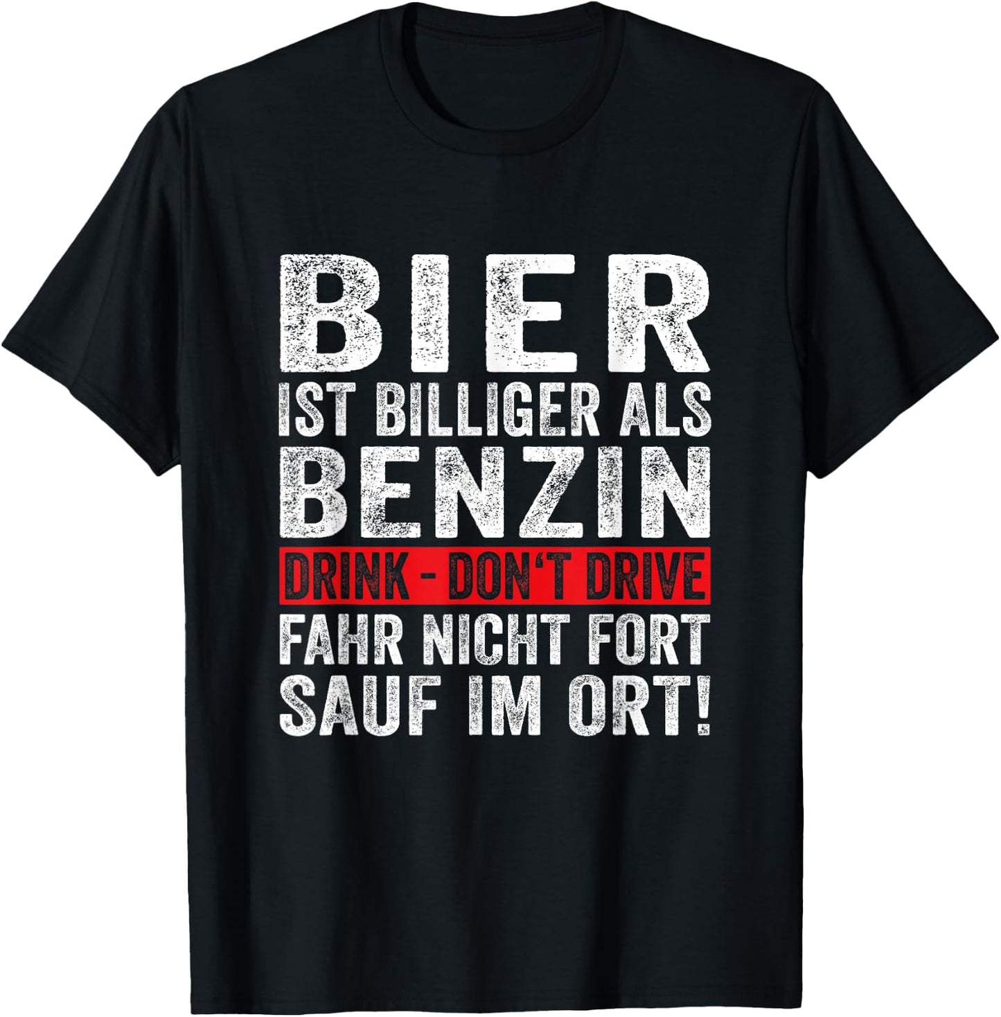 Bier Ist Billiger Als Benzin Fun Lustiger Party Spruch Bier T-Shirt - T-Shirt | Black