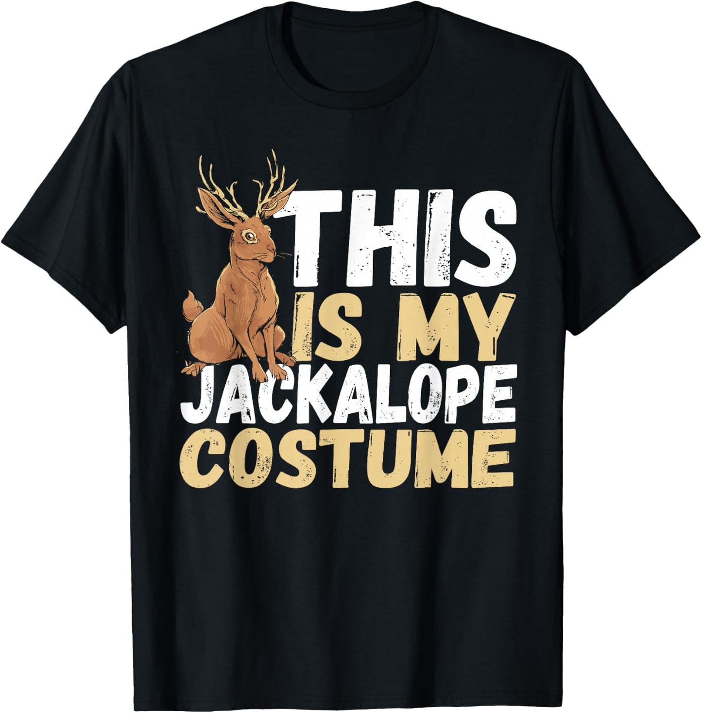 This is My Jackalope Costume Jackalope T-Shirt - T-Shirt | Black