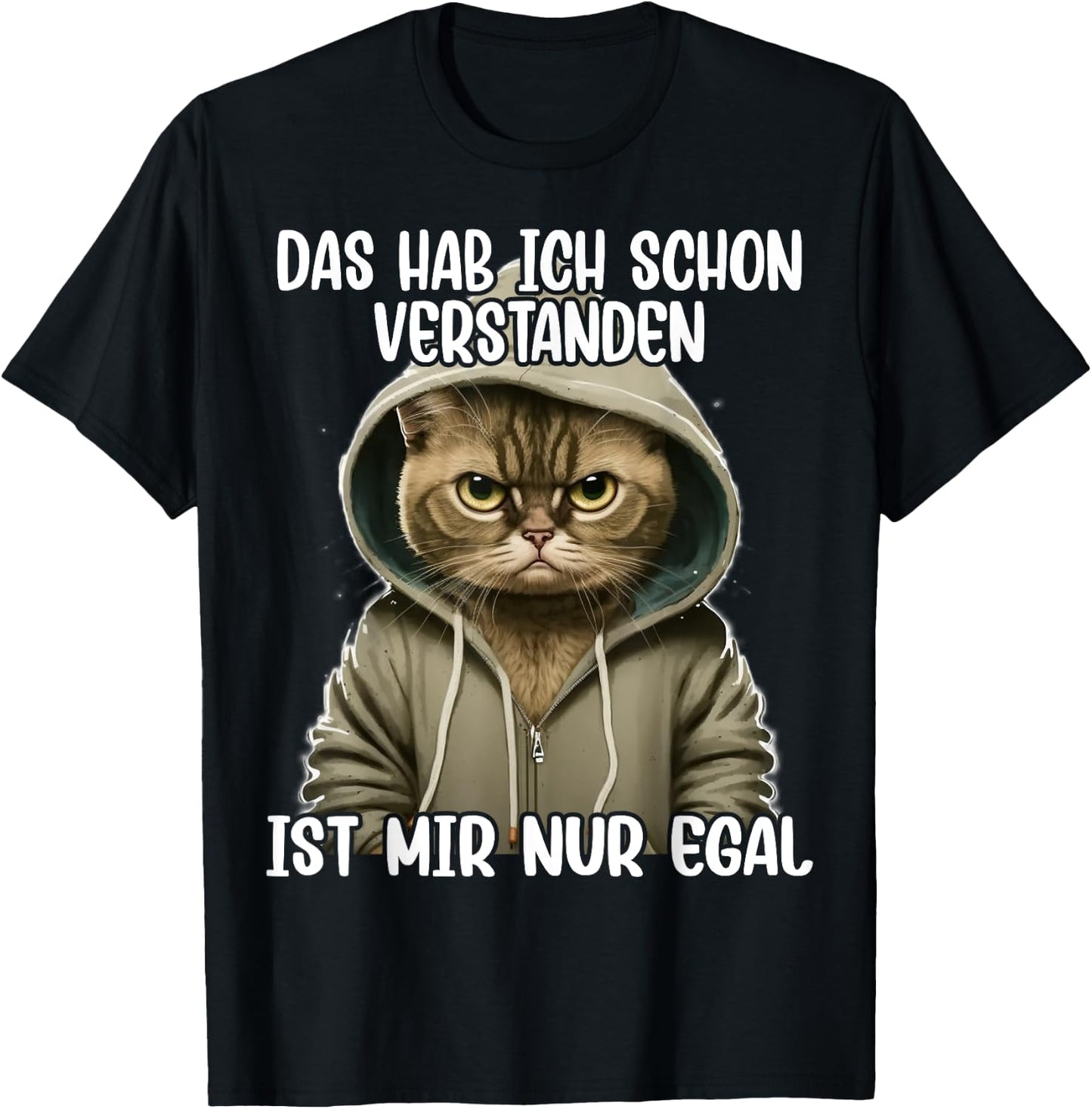 Ich hab das schon verstanden ist mir nur egal Katze T-Shirt - T-Shirt | Black