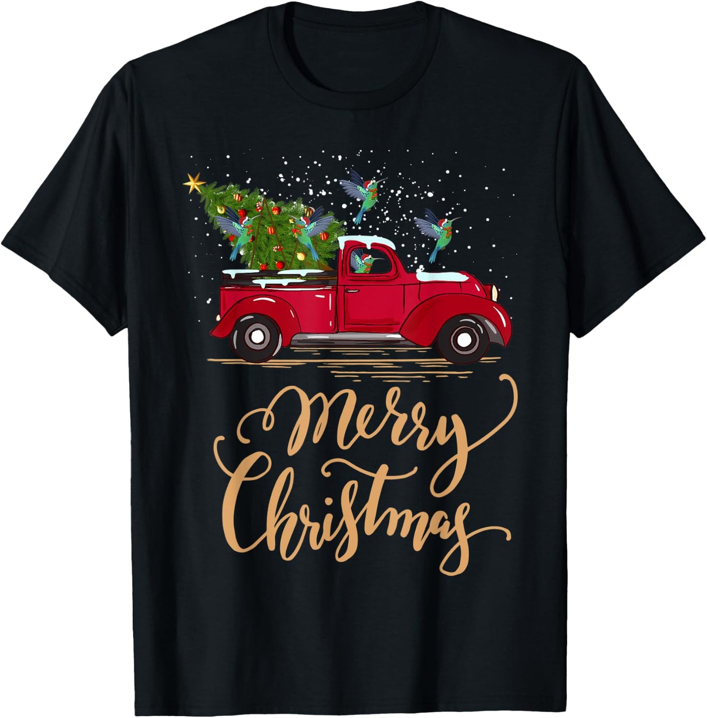 Hummingbird Driving Christmas Tree Truck Hummingbird Xmas T-Shirt - T-Shirt | Black