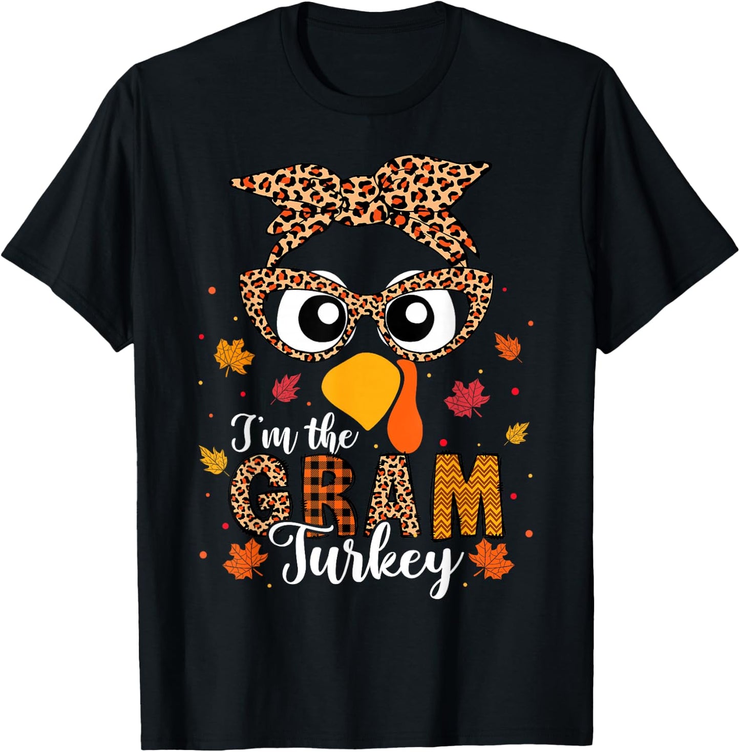 I'm the Gram Turkey Matching Family Thanksgiving 2024 T-Shirt - T-Shirt | Black