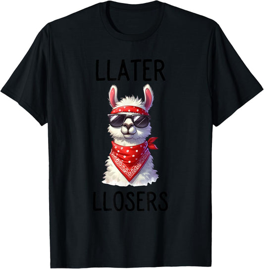 L Later Losers Funny Cool Alpaca Llama Until Later Loser T-Shirt - T-Shirt | Black