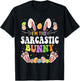 I'm The Sarcastic Bunny Matching Family Easter Party T-Shirt - T-Shirt | Black