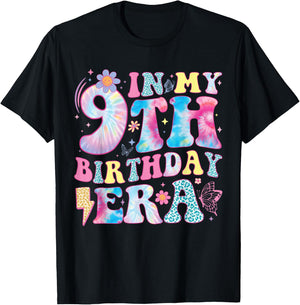 in My 9th Birthday Era Nine Bday 9 Year Old Birthday Girl T-Shirt - T-Shirt | Black