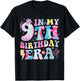 in My 9th Birthday Era Nine Bday 9 Year Old Birthday Girl T-Shirt - T-Shirt | Black