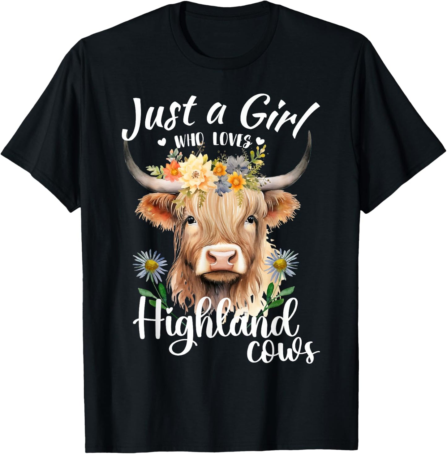 Just a Girl Who Loves Highland Cows Scottish Highland Cows T-Shirt - T-Shirt | Black