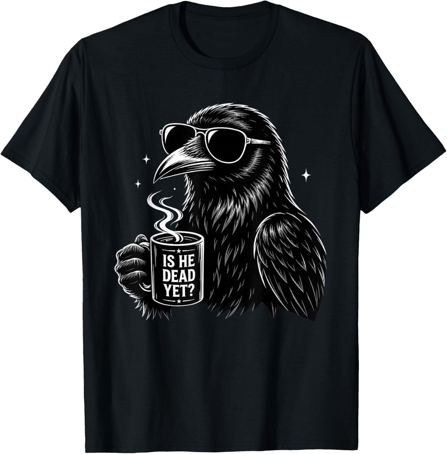 Funny is He Vintage Dead Yet Dark Crow Humor Raven Bird T-Shirt - T-Shirt | Black