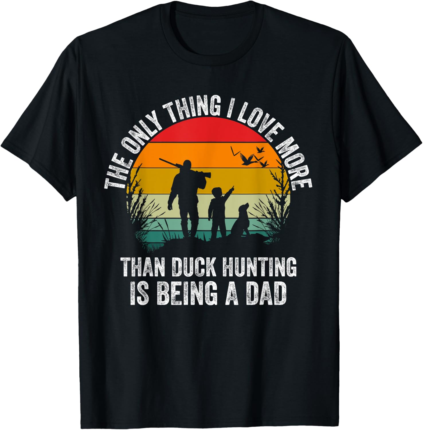 Funny Duck Hunting with Dad Dog Design for Duck Hunting T-Shirt - T-Shirt | Black