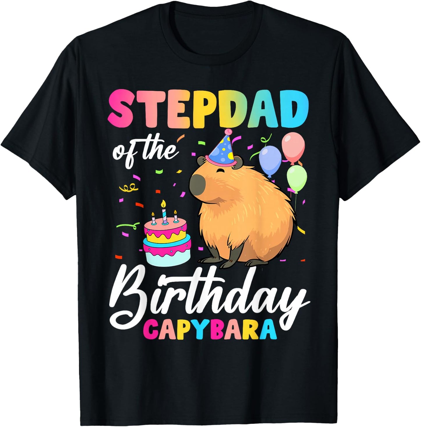 Stepdad Of The Birthday Capybara Girl Bday Party Family T-Shirt - T-Shirt | Black