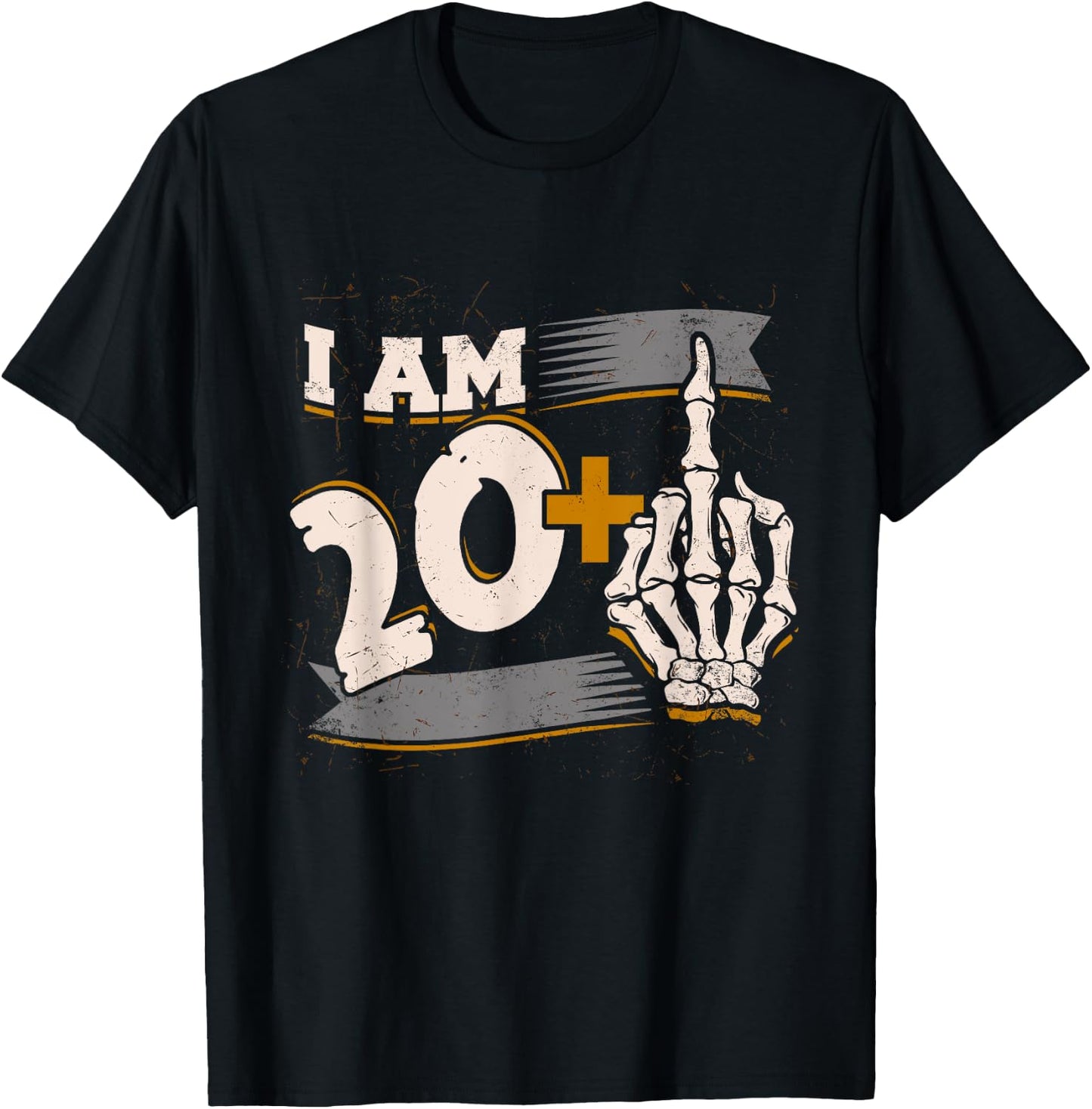 I Am 20 Plus Middle Finger Skeleton Bone 21st Birthday Shirt T-Shirt - T-Shirt | Black
