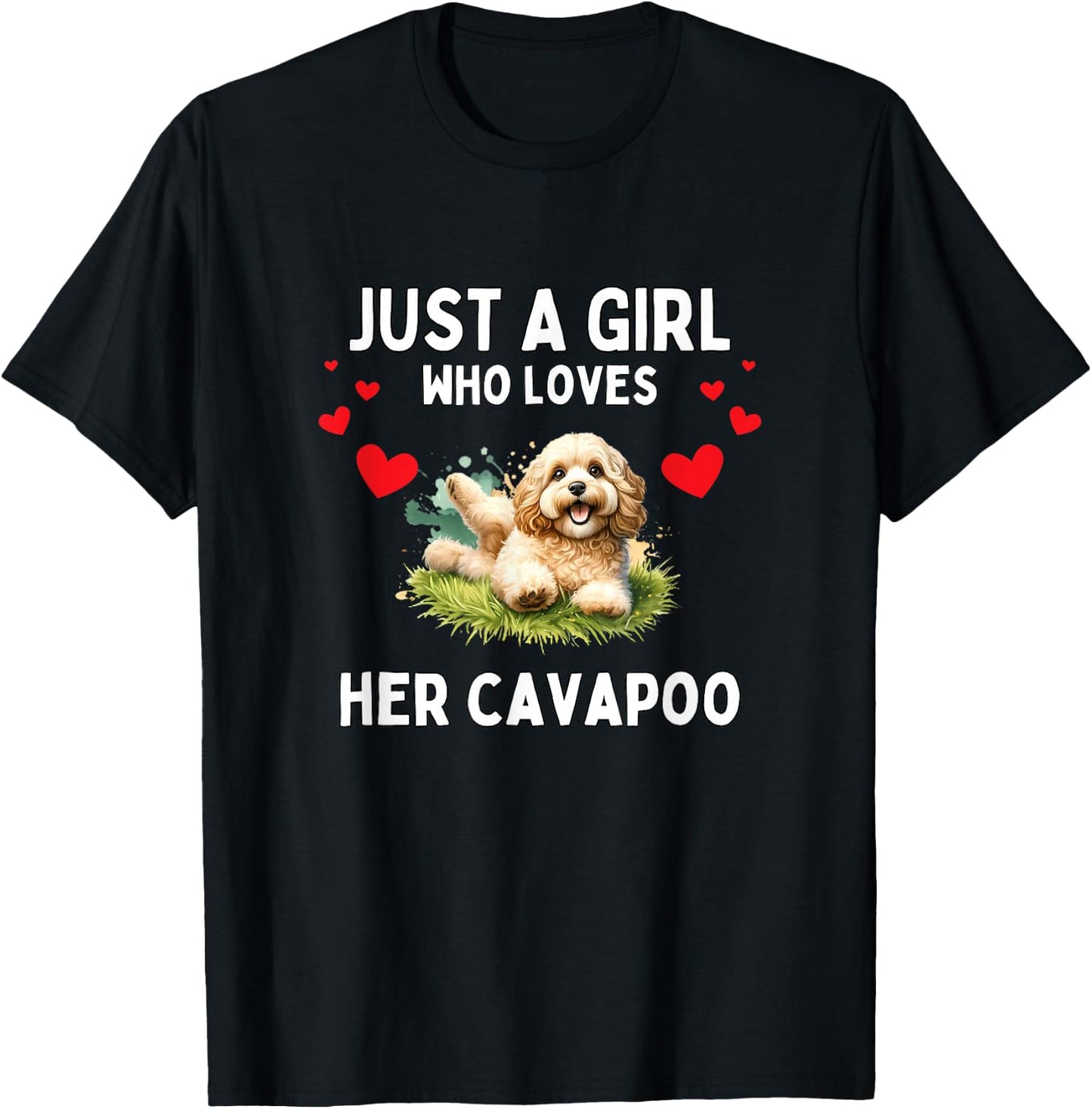 Just A Girl Who Loves Her Cavapoo Cute Funny Cavapoo Lover T-Shirt - T-Shirt | Black