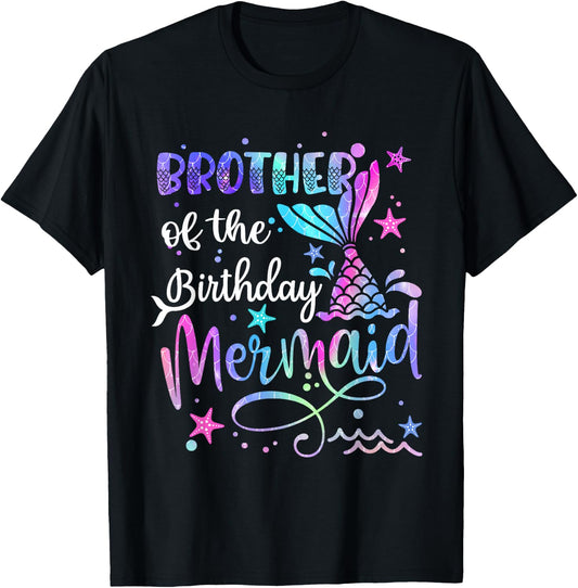 Brother Of The Birthday Mermaid Matching Family Father's Day T-Shirt - T-Shirt | Black