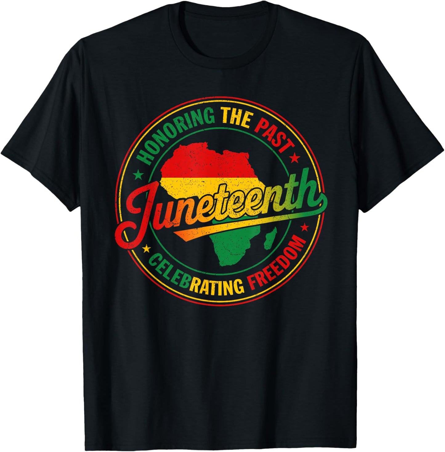 Juneteenth Honoring the Past Celebrating Freedom 1865 Black T-Shirt - T-Shirt | Black