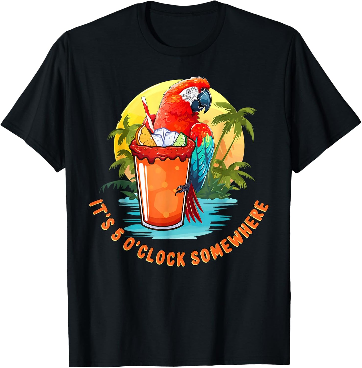 Funny It's 5 O'Clock Somewhere Summer Cocktail with Parrot T-Shirt - T-Shirt | Black
