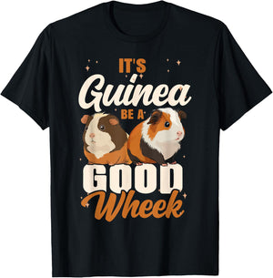 Guinea Pig Pun It's Guinea Be A Good Wheek T-Shirt - T-Shirt | Black