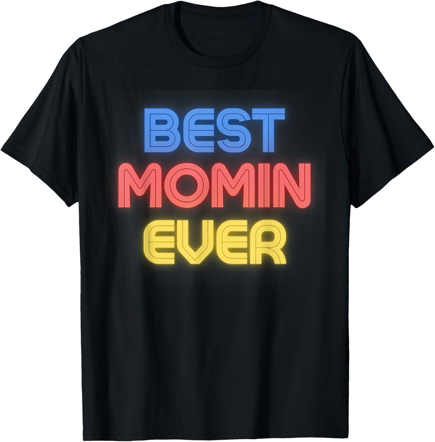 Best Momin Ever - Funny Momin Name Momin T-Shirt - T-Shirt | Black