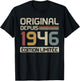 Original 1946 Birthday Gift 79 Years Anniv 79 Years , Black, S T-Shirt - T-Shirt | Black
