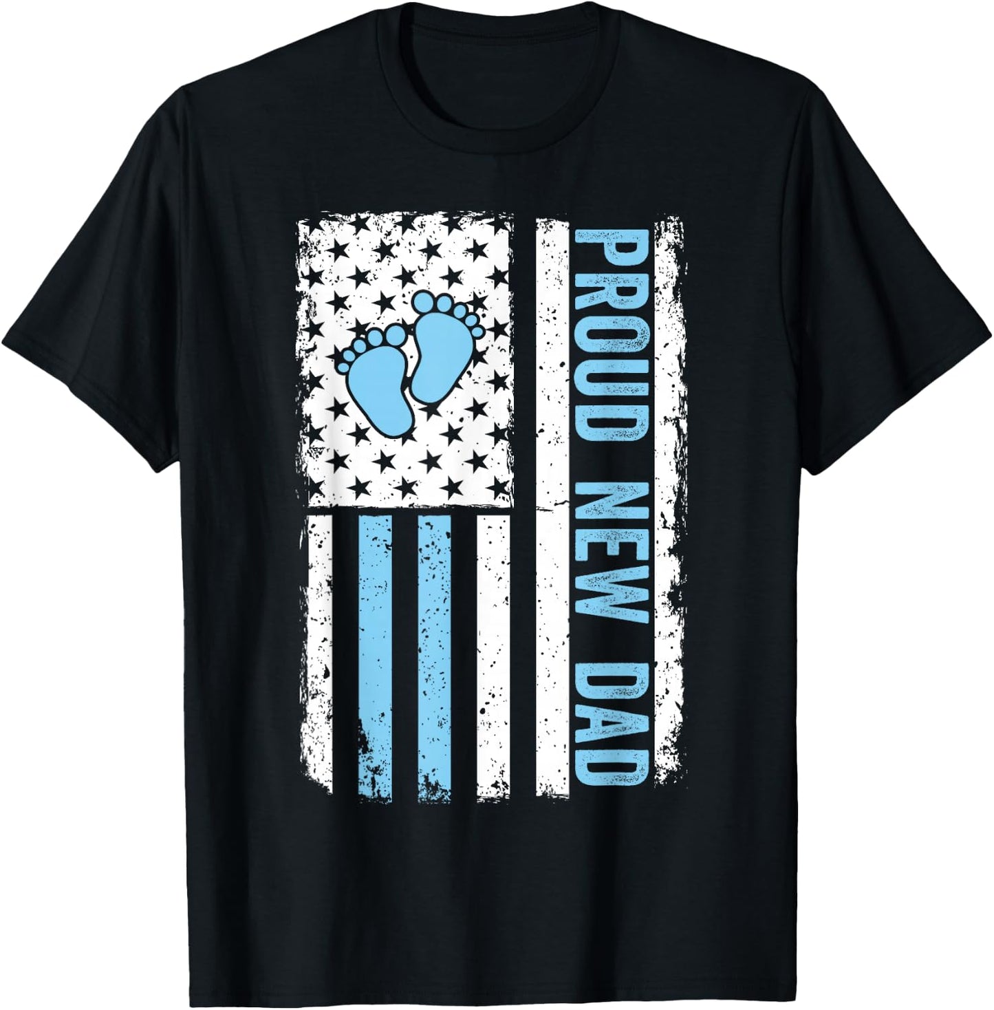 Proud New Dad Funny Fathers Day New Boy Baby T-Shirt - T-Shirt | Black