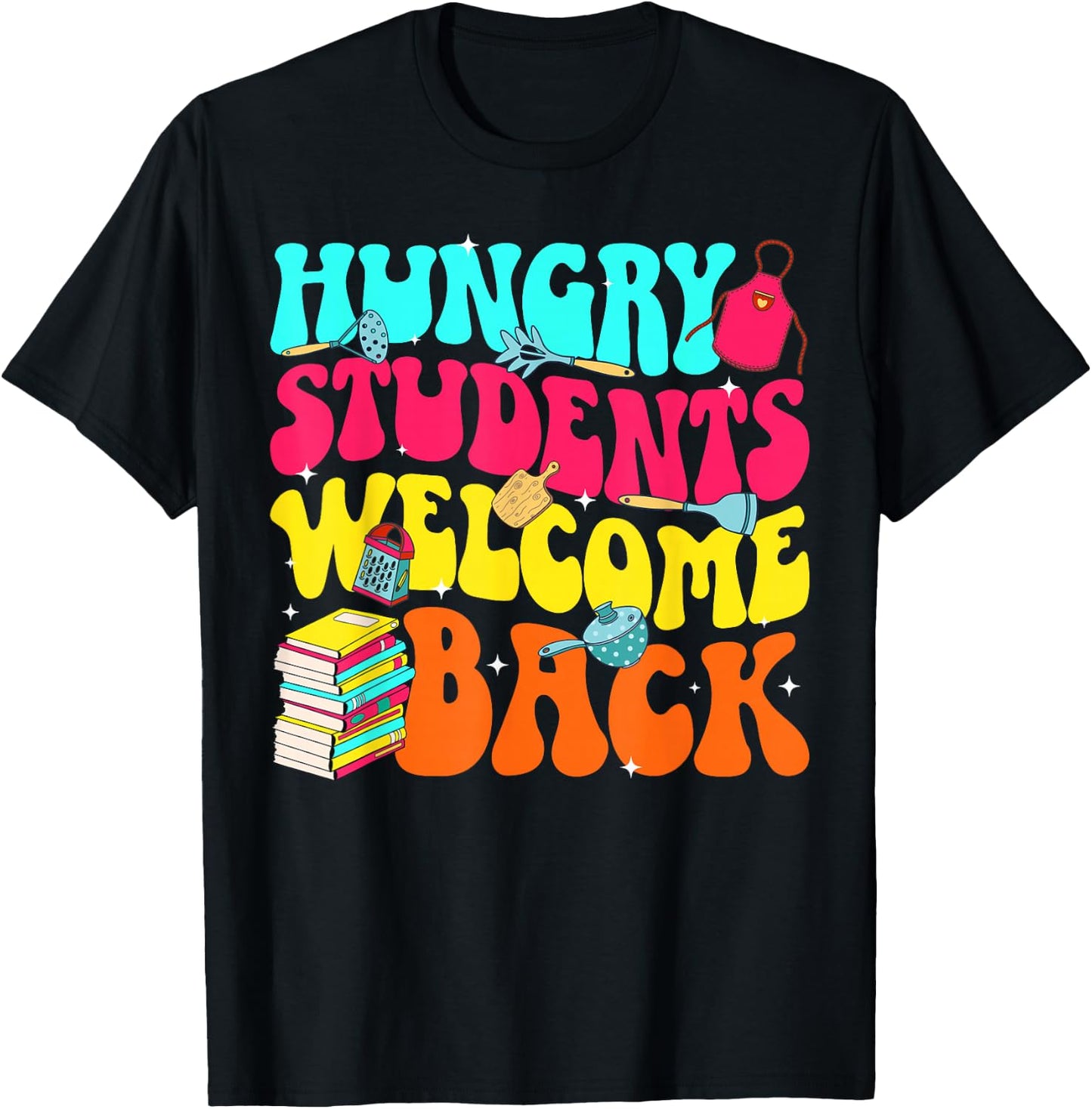 Welcome Back to School Lunch Lady First Day of School T-Shirt - T-Shirt | Black