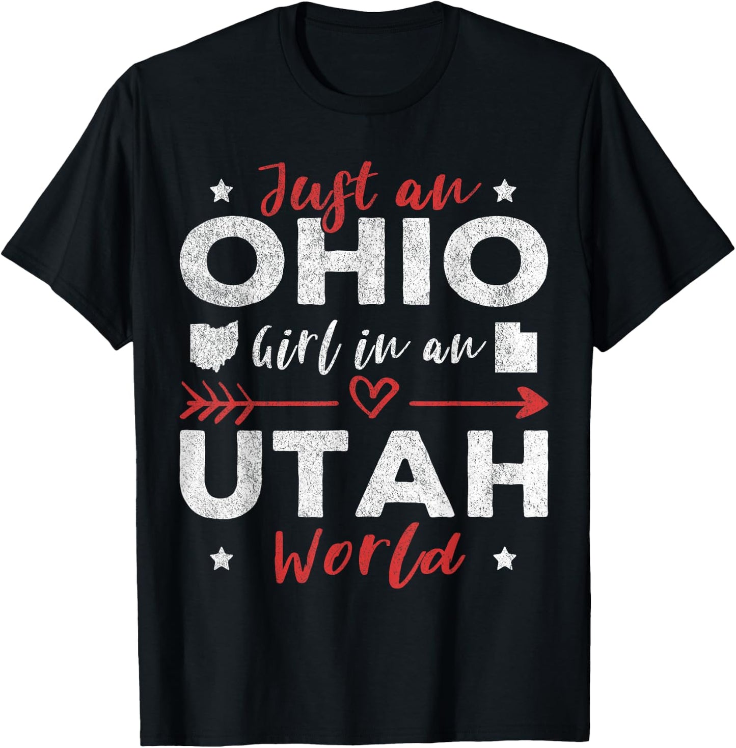 Just An Ohio Girl In An Utah World T-Shirt - T-Shirt | Black