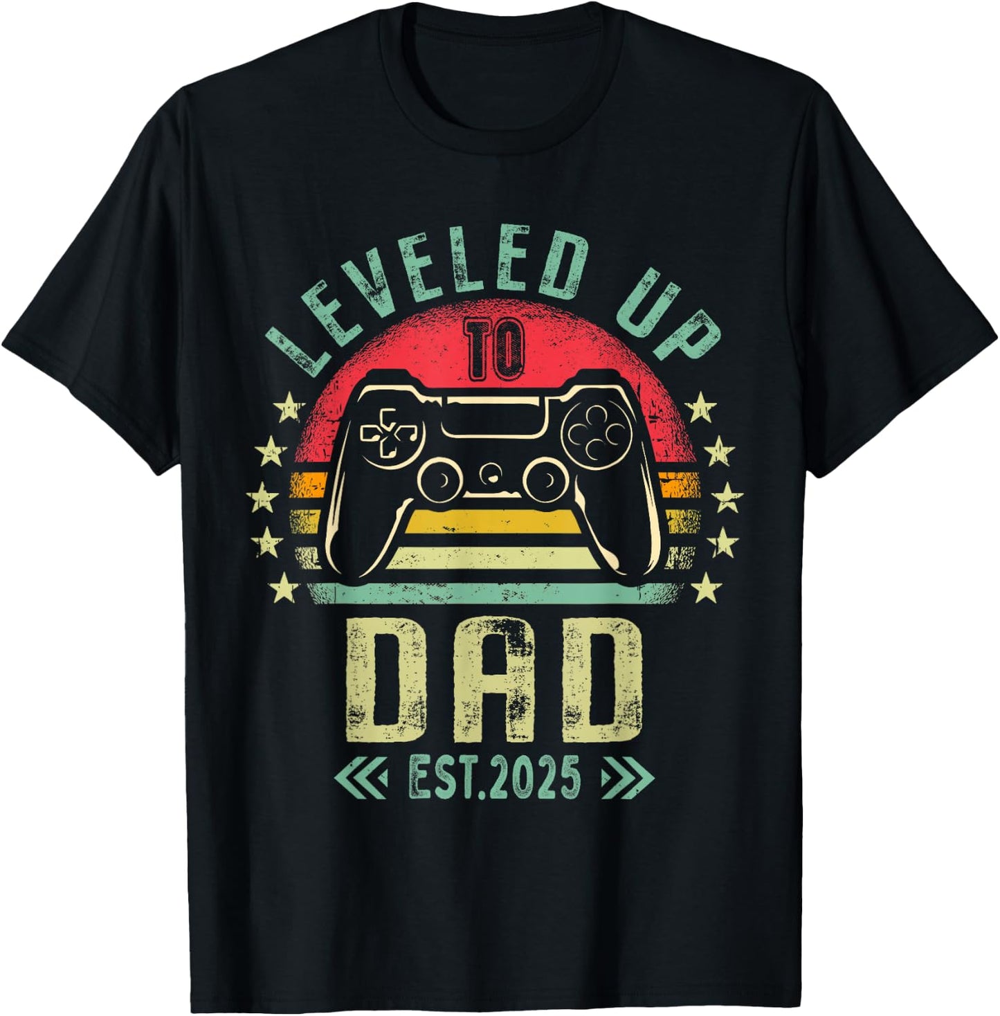 I Leveled Up To Dad 2025 Promoted To Daddy Level Unlocked T-Shirt - T-Shirt | Black