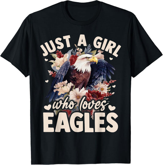 Floral Eagle Bird Just A Girl Who Loves Eagle T-Shirt - T-Shirt | Black