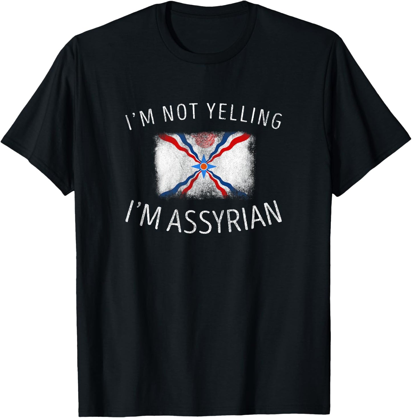 Family Heritage Gifts Assyrian Pride Black - I'm Not Yelling, I'm Assyrian - Funny Assyria Flag Sports - Men's Small T-Shirt - T-Shirt | Black