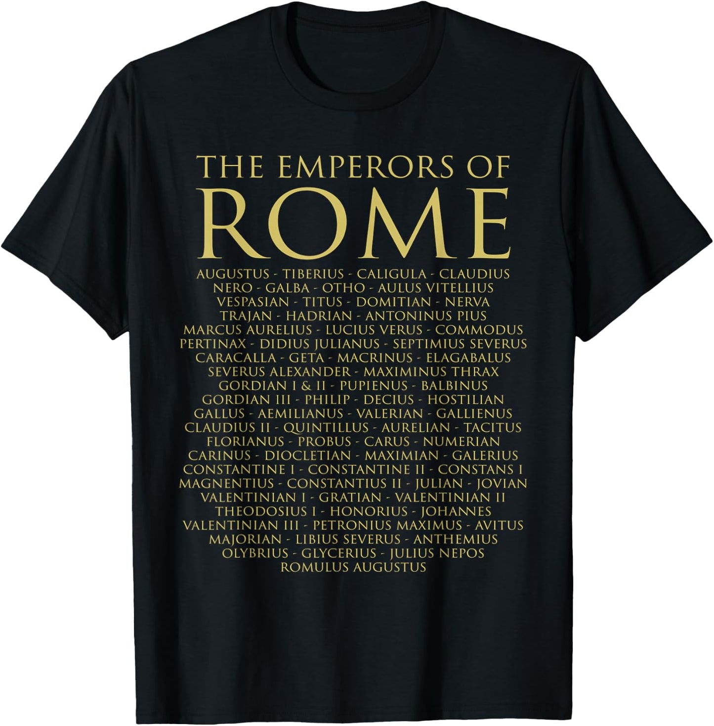 The Emperors of Rome Ancient Roman History , black T-Shirt - T-Shirt | Black