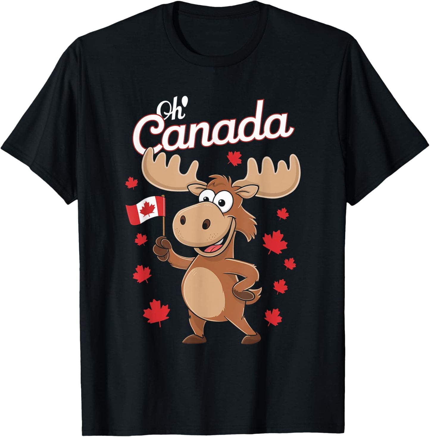 Happy Canada Day Funny Canadian Moose Oh Canada Flag T-Shirt - T-Shirt | Black