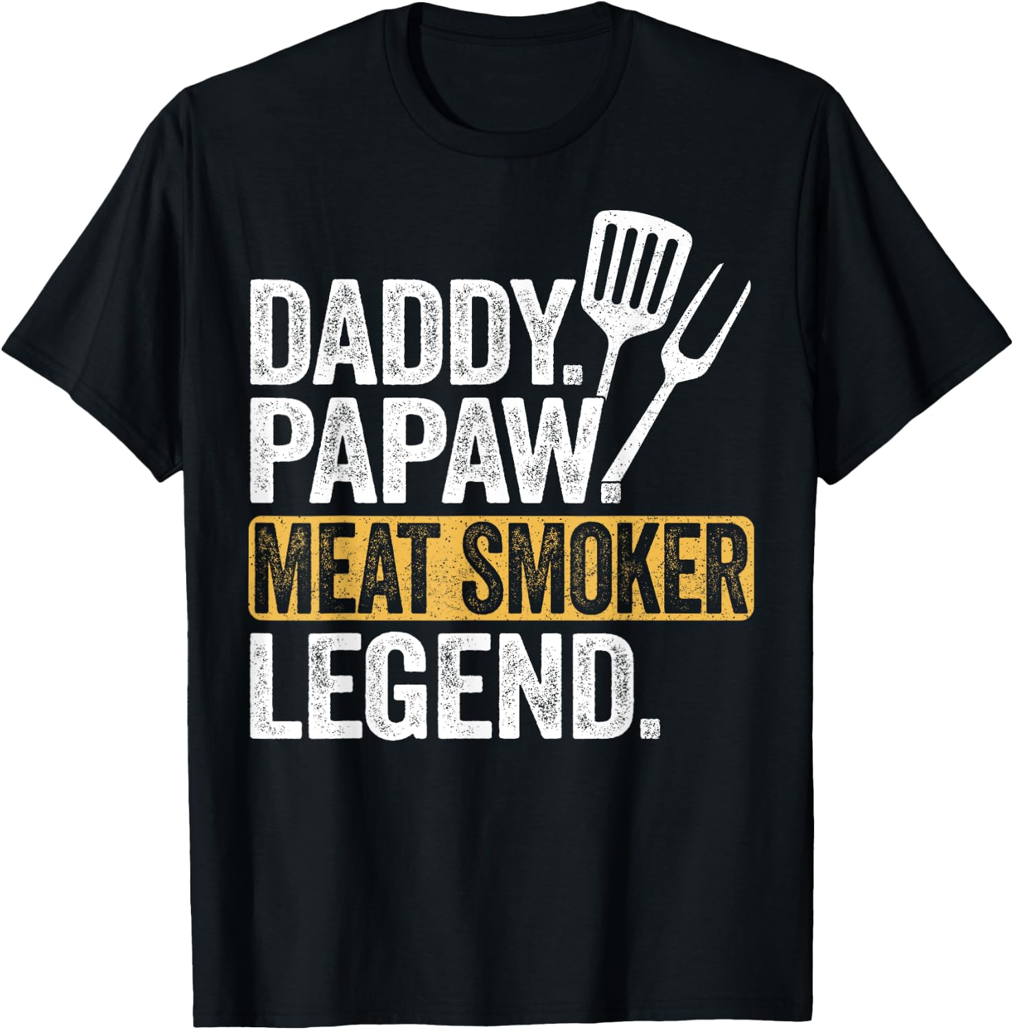 Funny Daddy Papaw Meat Smoker Legend Cool Retro T-Shirt - T-Shirt | Black