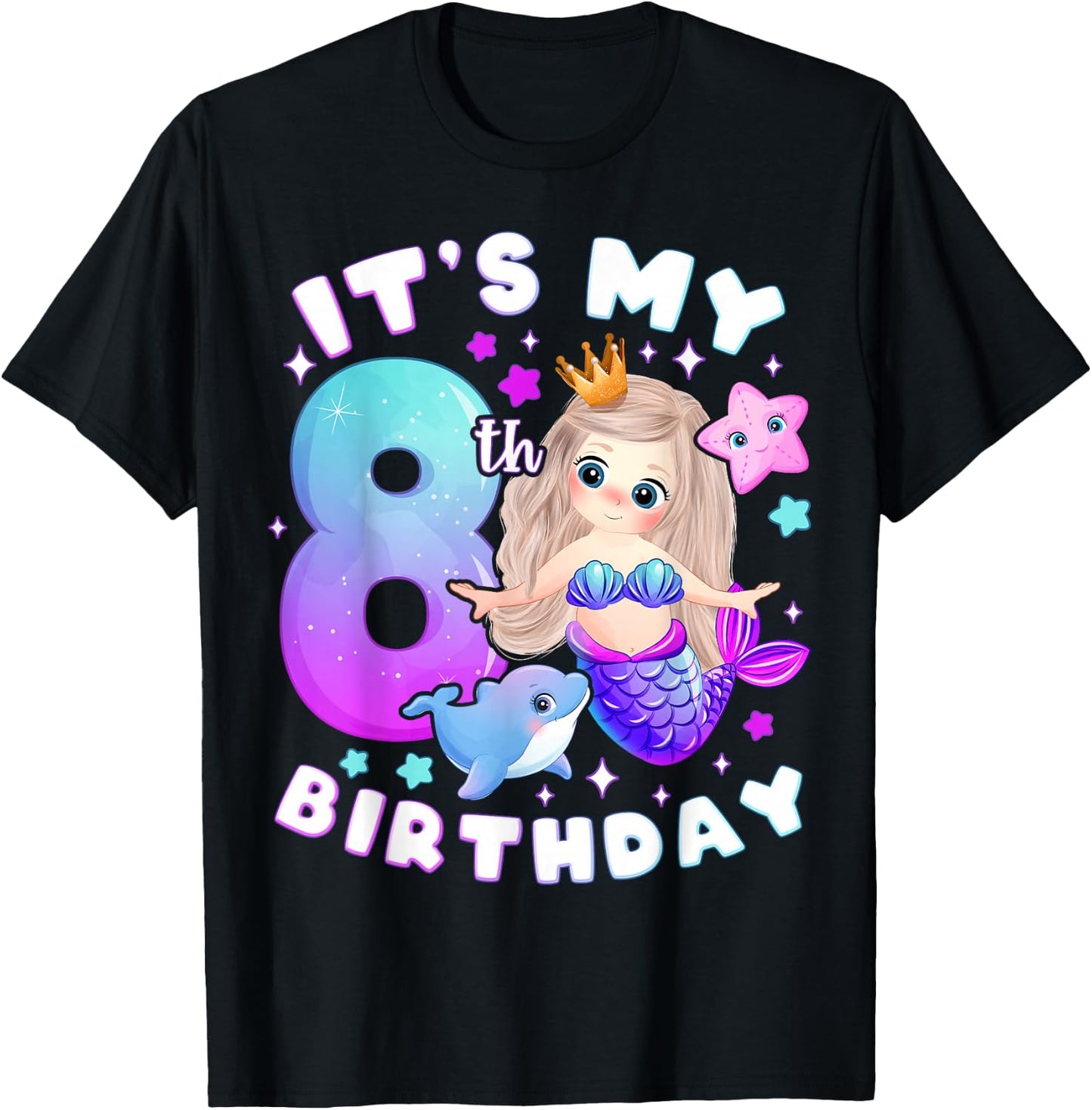 8th Birthday, Girl 8 Years, Mermaid, Number 8 T-Shirt - T-Shirt | Black
