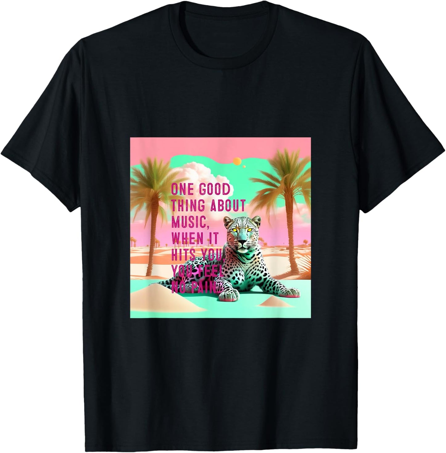 Gray Leopard Desert Graphic with Inspirational Music Quote T-Shirt - T-Shirt | Black