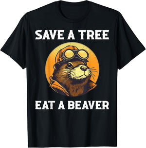 Save A Tree Eat A Beaver T-Shirt - T-Shirt | Black