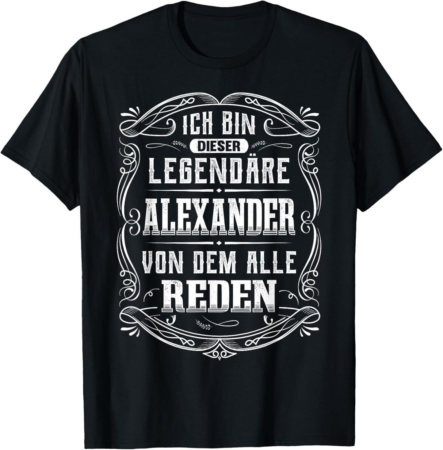 Men's Ich bin dieser legendary Alexander T-Shirt - T-Shirt | Black