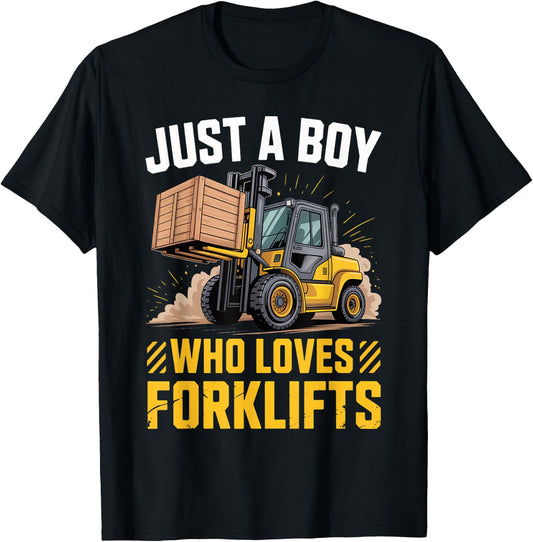 Just A Boy Who Loves Forklifts Construction Vehicle T-Shirt - T-Shirt | Black