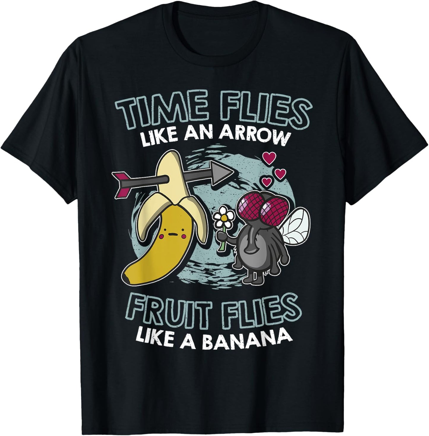 Time flies like an arrow fruit flies like a banana T-Shirt - T-Shirt | Black