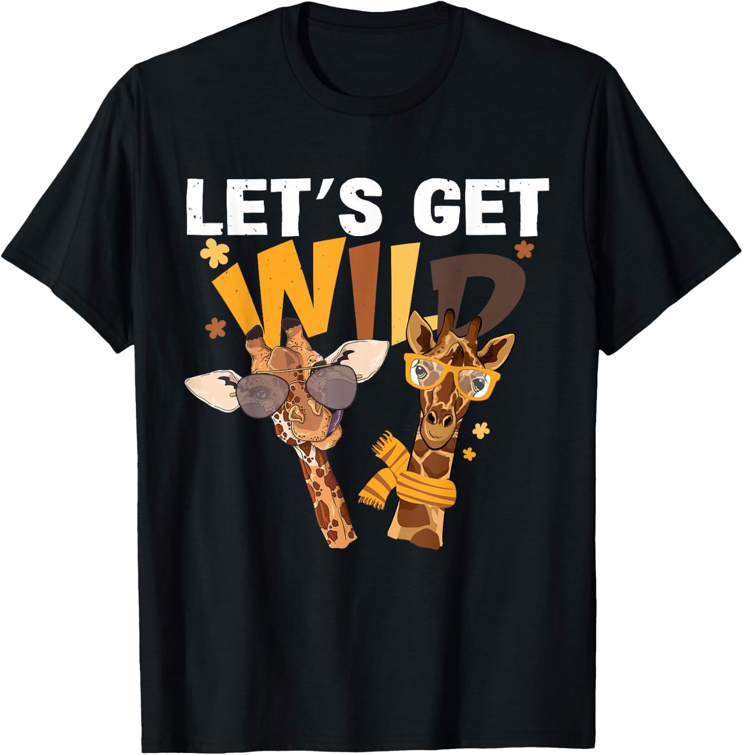 Funny Giraffe Glasses Lets Get Wild Zoo Animals Safari Party T-Shirt - T-Shirt | Black