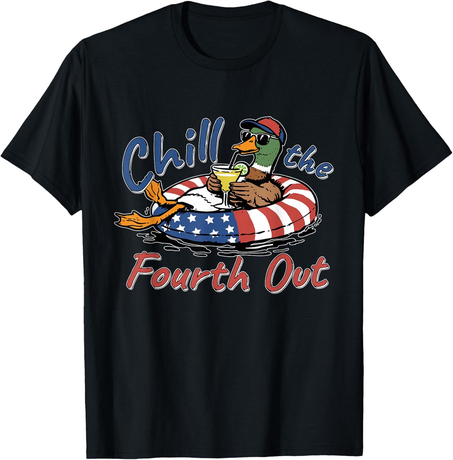 Chill The Fourth Out - Funny Duck 4th July, Animal Patriotic T-Shirt - T-Shirt | Black